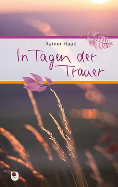 Bild von In Tagen der Trauer von Rainer Haak