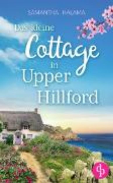 Bild von Das kleine Cottage in Upper Hillford (eBook)