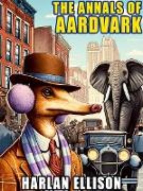 Bild von The Annals of Aardvark (eBook)