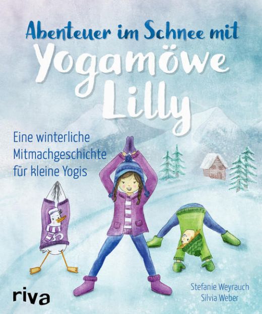 Bild von Abenteuer im Schnee mit Yogamöwe Lilly von Stefanie Weyrauch