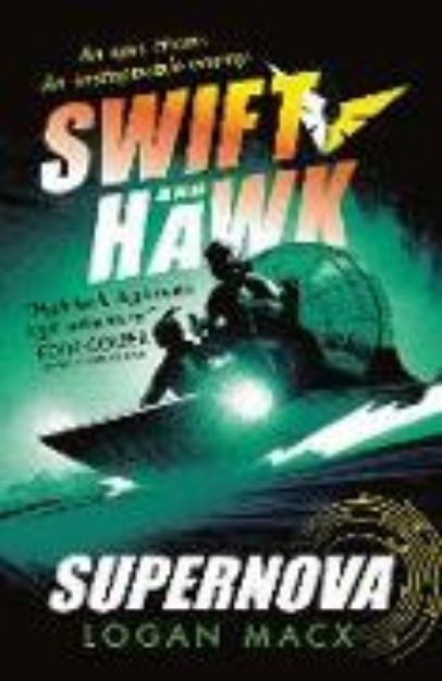 Bild von Swift and Hawk: Supernova von Logan Macx