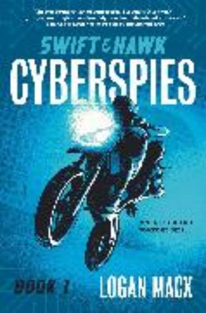 Bild zu Swift and Hawk: Cyberspies von Logan Macx