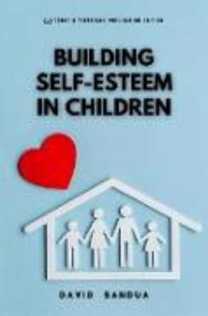 Bild von Building Self-Esteem in Children (eBook)