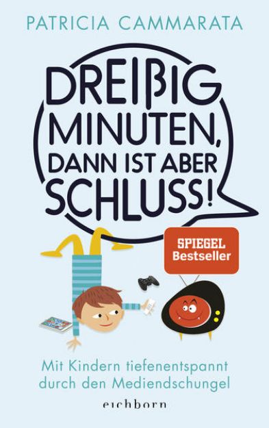 Bild von Dreißig Minuten, dann ist aber Schluss! (eBook)