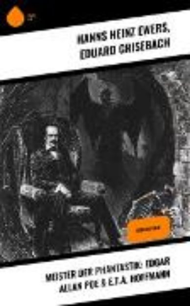 Bild von Meister der Phantastik: Edgar Allan Poe & E.T.A. Hoffmann (eBook)