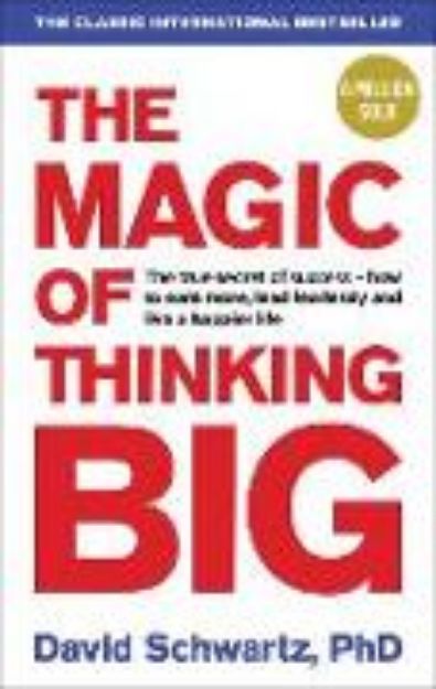 Bild von The Magic of Thinking Big von David J Schwartz