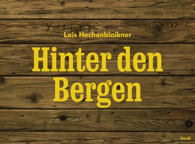 Bild von Hinter den Bergen von Lois Hechenblaikner