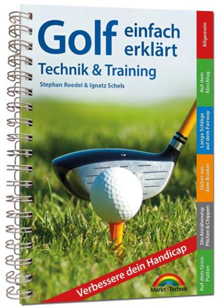 Bild von Golf einfach erklärt - Technik und Training von Markt+Technik Verlag GmbH