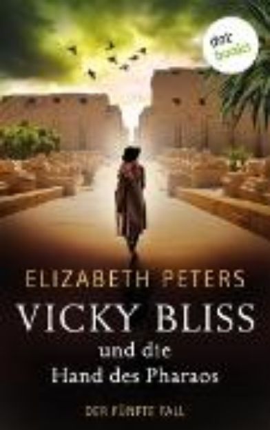 Bild von Vicky Bliss und die Hand des Pharaos - Der fünfte Fall (eBook)