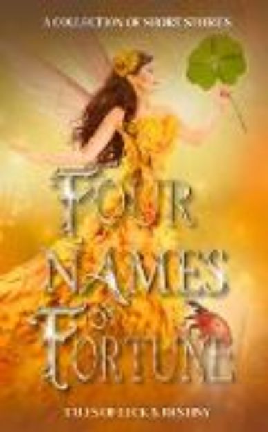 Bild zu Four Names of Fortune (What's in a Name, #4) (eBook)