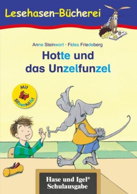 Bild von Hotte und das Unzelfunzel / Silbenhilfe von Anne Steinwart