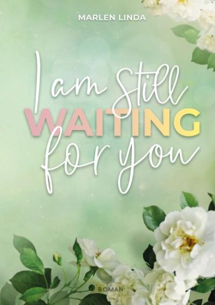 Bild von I am still waiting for you von Marlen Linda