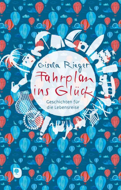 Bild von Fahrplan ins Glück von Gisela Rieger