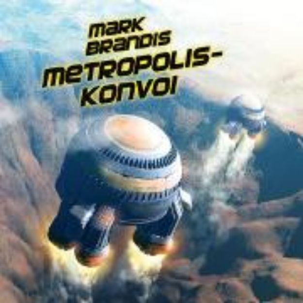 Bild von 27: Metropolis-Konvoi (Audio Download)