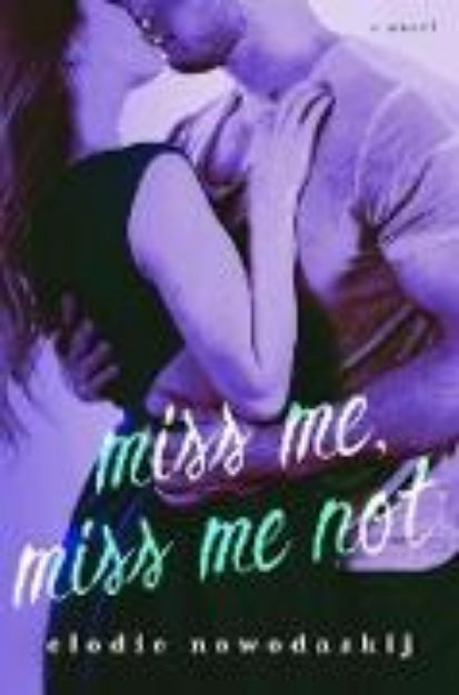 Bild zu Miss Me, Miss Me Not (Fear and Love in Gavert City, #4) (eBook)