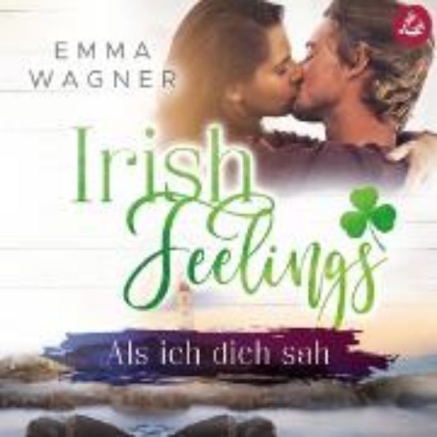 Bild zu Irish feelings: Als ich dich sah (Audio Download)