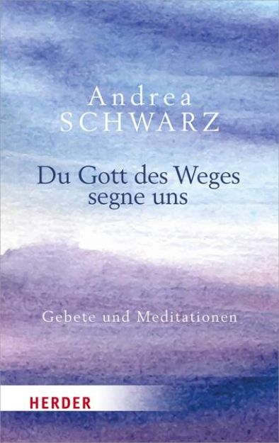 Bild von Du Gott des Weges segne uns (eBook)