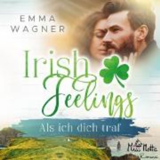 Bild von Irish Feelings. Als ich dich traf (Audio Download)