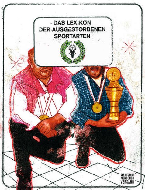 Bild von Das Lexikon der ausgestorbenen Sportarten (eBook)