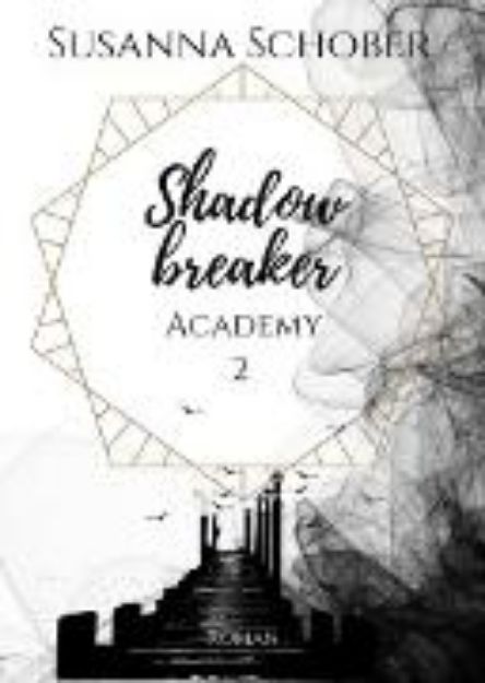 Bild von Shadowbreaker Academy 2 (eBook)