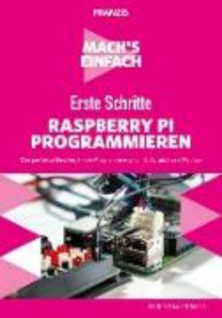 Bild zu Mach's einfach: Erste Schritte Raspberry Pi programmieren (eBook)