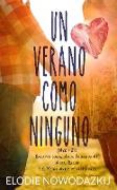 Bild zu Un Verano Como Ninguno (Nick y Em: Bailando con el Amor Prohibido, #1) (eBook)