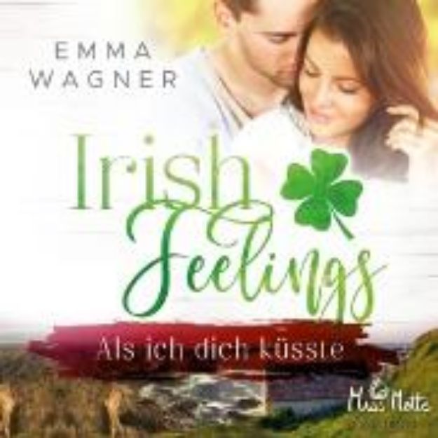 Bild von Irish Feelings. Als ich dich küsste (Audio Download)