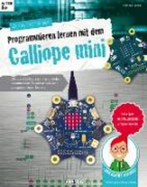 Bild von Der kleine Hacker: Programmieren lernen mit dem Calliope mini (eBook)