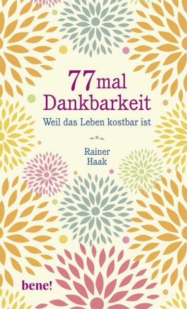 Bild von 77 mal Dankbarkeit von Rainer Haak