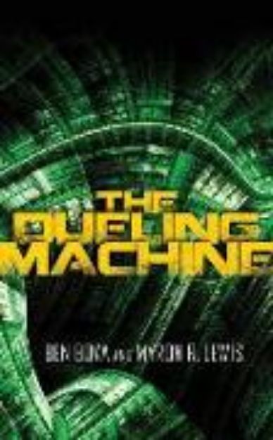 Bild von The Dueling Machine von Ben Bova