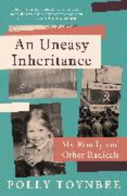 Bild von An Uneasy Inheritance von Toynbee Polly