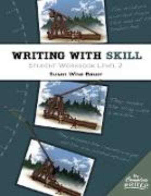 Bild von Writing With Skill, Level 2: Student Workbook (The Complete Writer) (eBook)