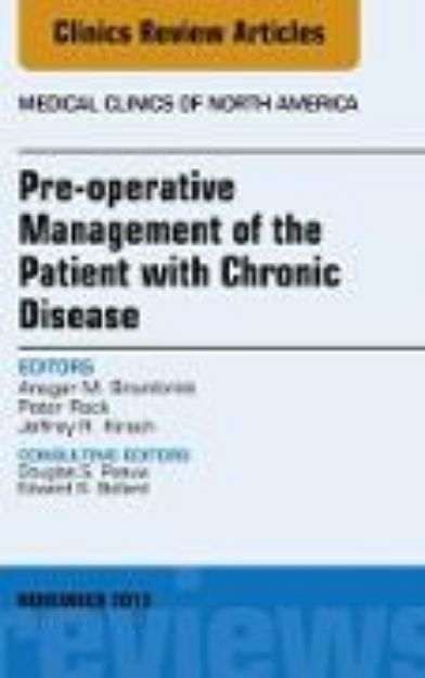 Bild von Pre-Operative Management of the Patient with Chronic Disease, An Issue of Medical Clinics (eBook)