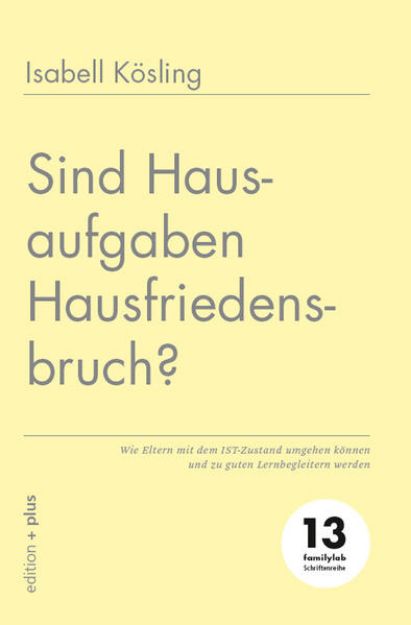 Bild von Sind Hausaufgaben Hausfriedensbruch? (eBook)