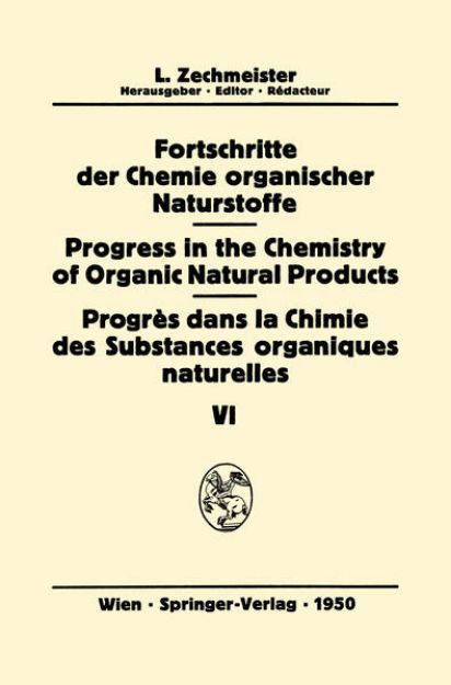 Bild von Fortschritte der Chemie Organischer Naturstoffe/Progress in the Chemistry of Organic Natural Products/Progrès Dans la Chimie des Substances Organiques Naturelles (eBook)