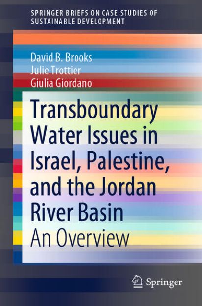 Bild von Transboundary Water Issues in Israel, Palestine, and the Jordan River Basin (eBook)