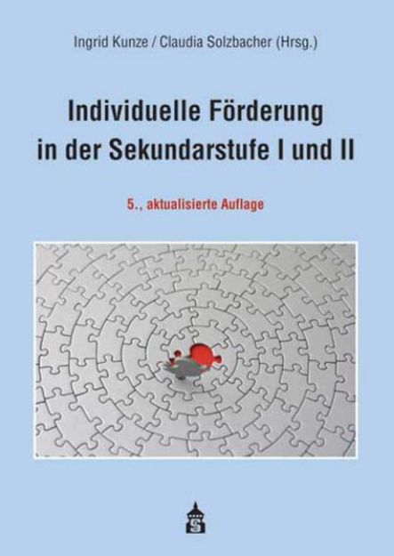 Bild von Individuelle Förderung in der Sekundarstufe I + II von Ingrid (Hrsg.) Kunze