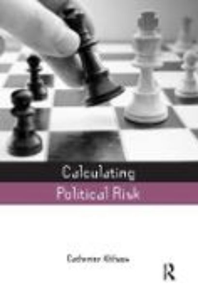 Bild von Calculating Political Risk von Catherine Althaus