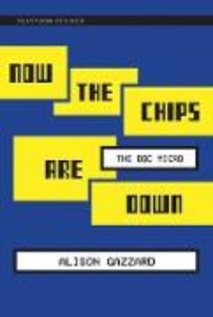 Bild von Now the Chips Are Down (eBook)