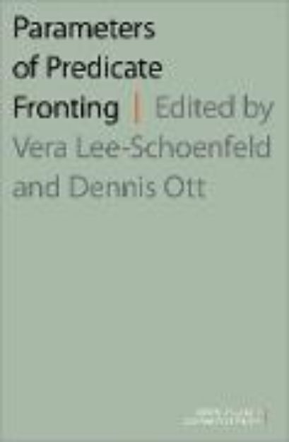 Bild von Parameters of Predicate Fronting von Vera (Hrsg.) Lee-Schoenfeld