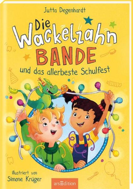 Bild zu Die Wackelzahn-Bande und das allerbeste Schulfest (Die Wackelzahn-Bande 2) von Jutta Degenhardt