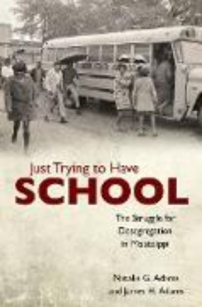 Bild von Just Trying to Have School (eBook)