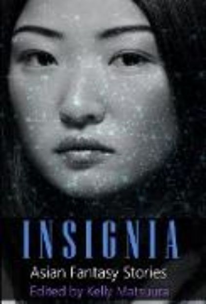 Bild von Insignia: Asian Fantasy Stories (The Insignia Series, #4) (eBook)