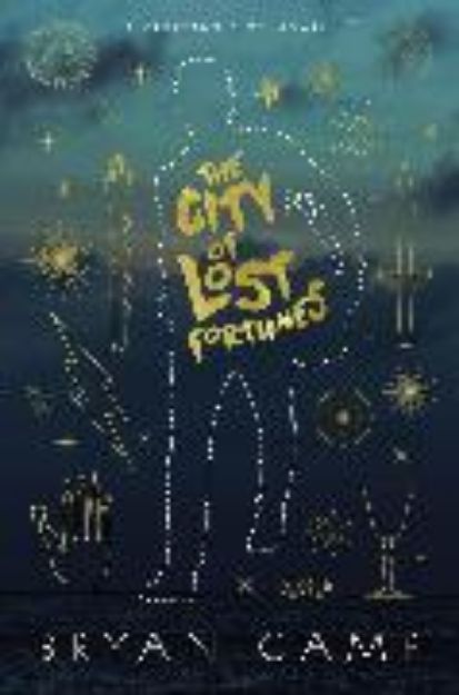 Bild von The City of Lost Fortunes von Bryan Camp