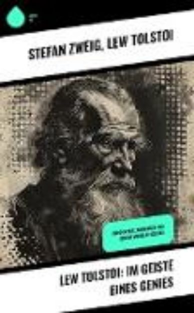 Bild von Lew Tolstoi: Im Geiste eines Genies (eBook)