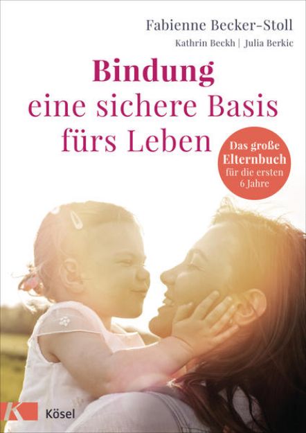 Bild von Bindung - eine sichere Basis fürs Leben (eBook)