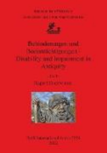 Bild von Behinderungen und Beeinträchtigungen / Disability and Impairment in Antiquity von Rupert (Hrsg.) Breitwieser