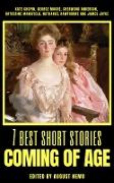 Bild von 7 best short stories - Coming of Age (eBook)