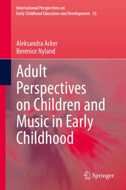 Bild von Adult Perspectives on Children and Music in Early Childhood (eBook)