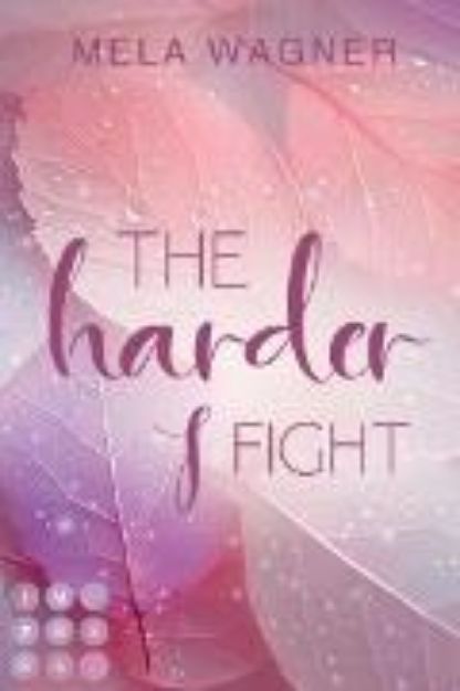 Bild von The Harder I Fight (Loving For Real 2) (eBook)